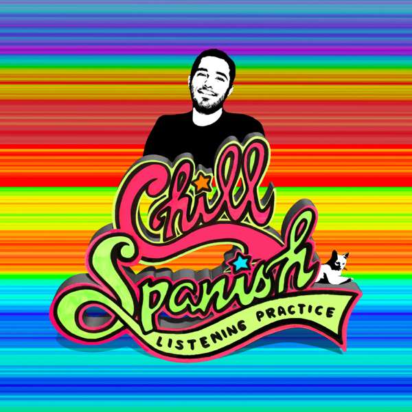 Chill Spanish Listening Practice – Anthony Morey