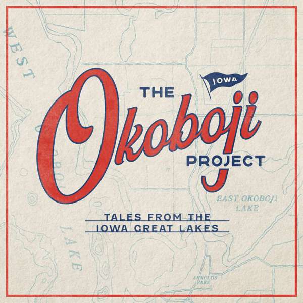 The Okoboji Project – Ryan Maris and Emma Myhre