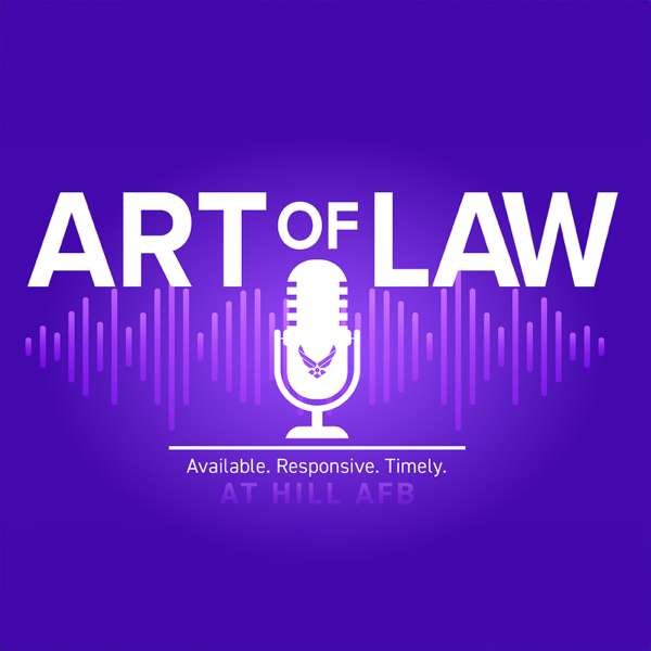 The Art of Law at Hill AFB