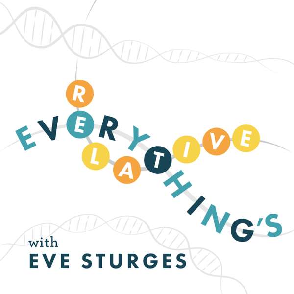 Everything’s Relative with Eve Sturges – Eve Sturges