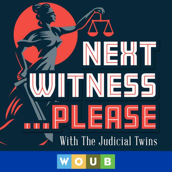 Next Witness…Please
