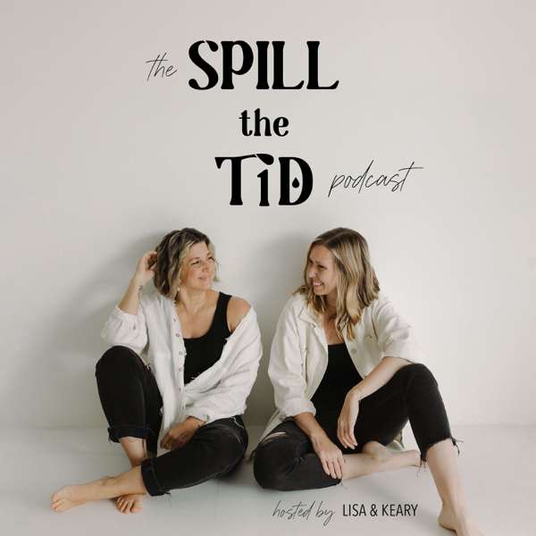 Spill the T1D Podcast – Keary + Lisa