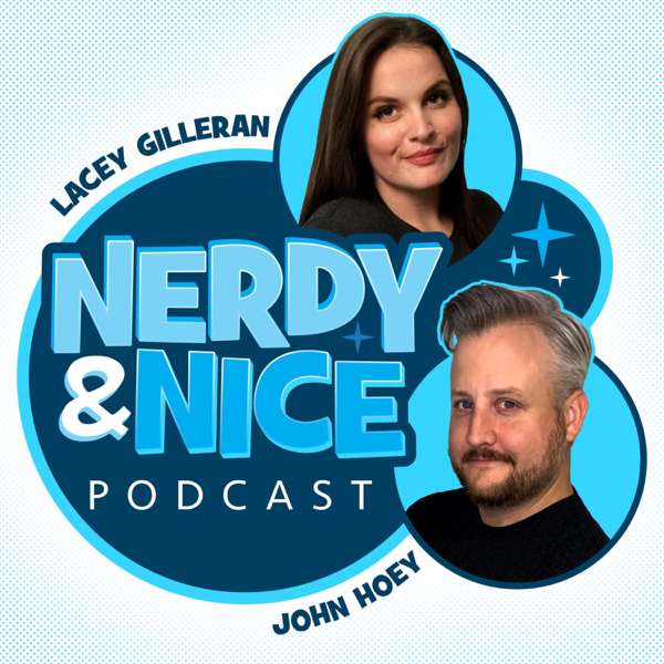Nerdy & Nice: A Pop Culture Podcast