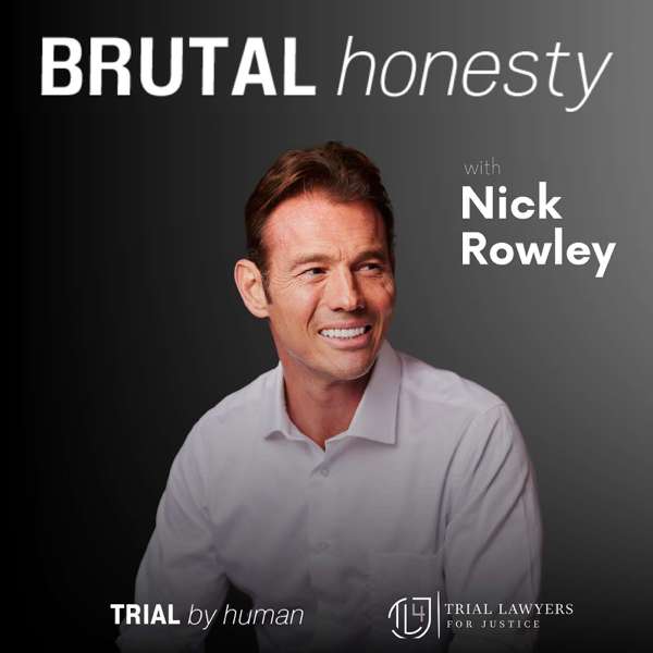 Brutal Honesty – Nick Rowley