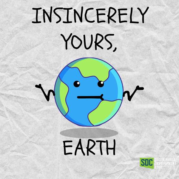 Insincerely Yours, Earth