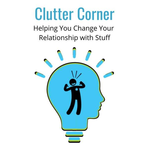 Clutter Corner – Organize, Clean and Transform Your Home