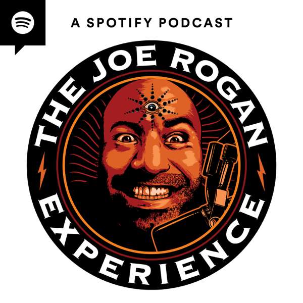 The Joe Rogan Experience – Joe Rogan