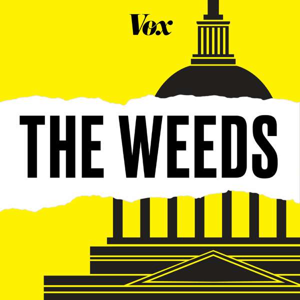 The Weeds – Vox