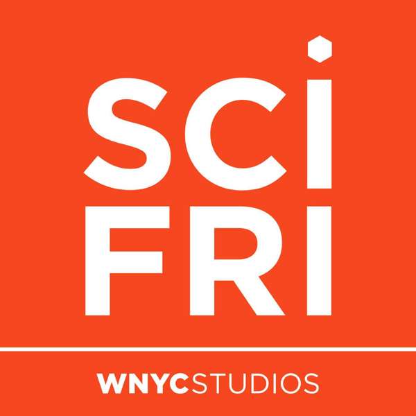Science Friday – Science Friday and WNYC Studios