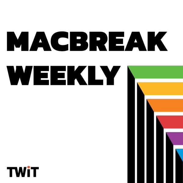 MacBreak Weekly (Audio) – TWiT