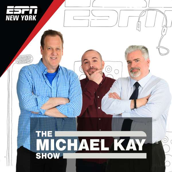 The Michael Kay Show – 98.7 FM ESPN New York