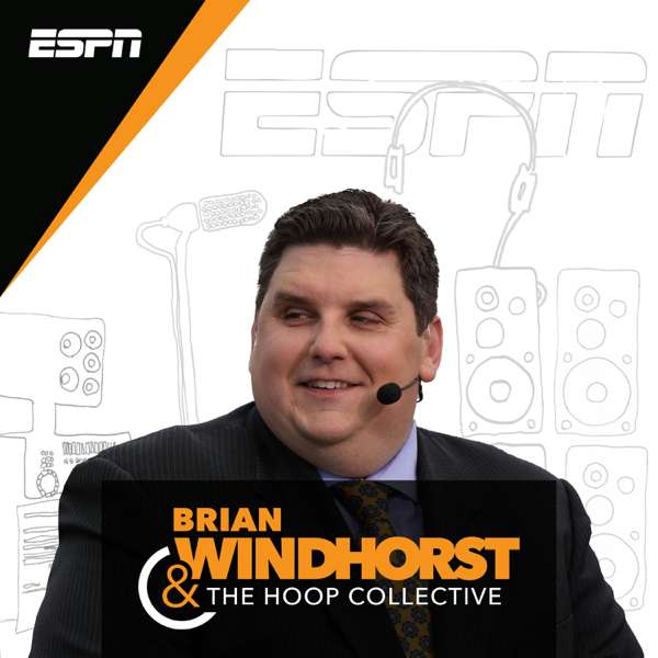 Brian Windhorst & The Hoop Collective – ESPN, NBA, Brian Windhorst