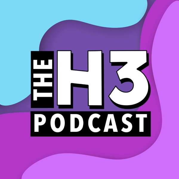 H3 Podcast – Ethan Klein