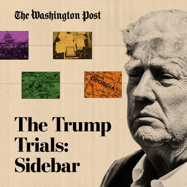 The Trump Trials: Sidebar – The Washington Post