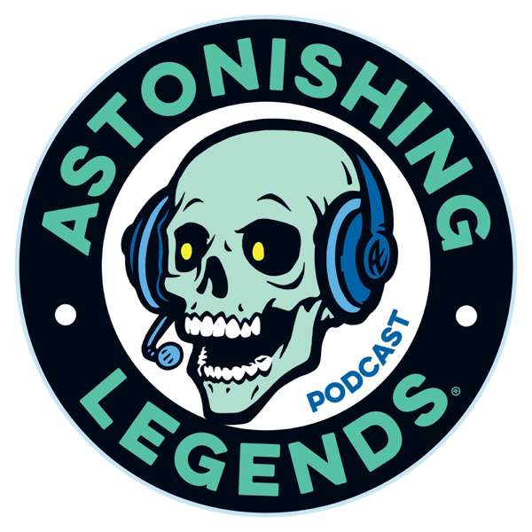 Astonishing Legends – Astonishing Legends Productions