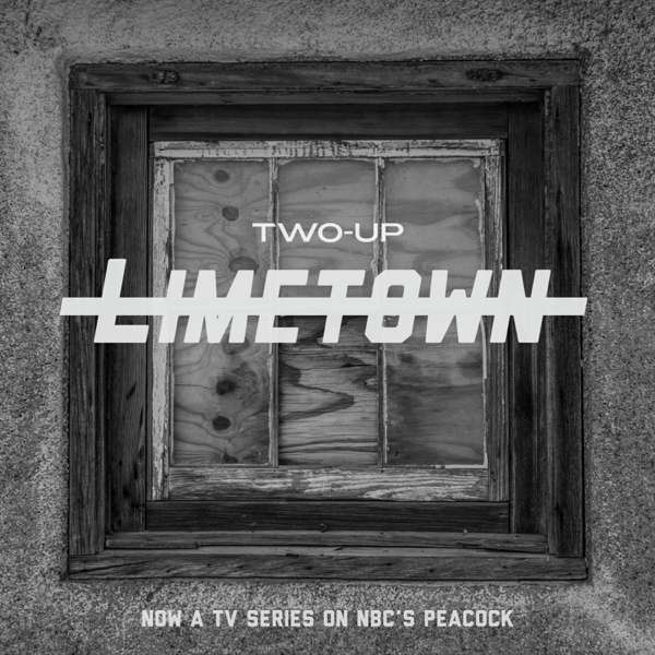 Limetown – Two-Up