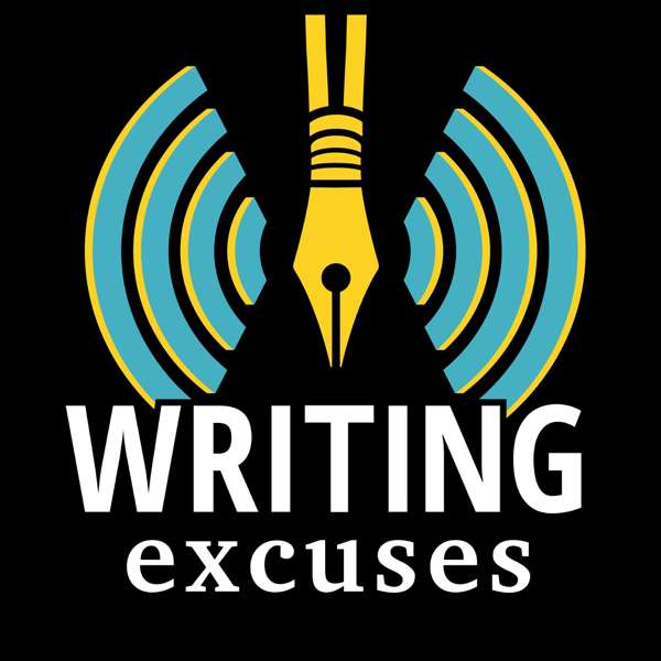 Writing Excuses – Mary Robinette Kowal, DongWon Song, Erin Roberts, Dan Wells, and Howard Tayler