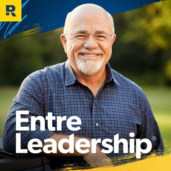 The EntreLeadership Podcast – Ramsey Network