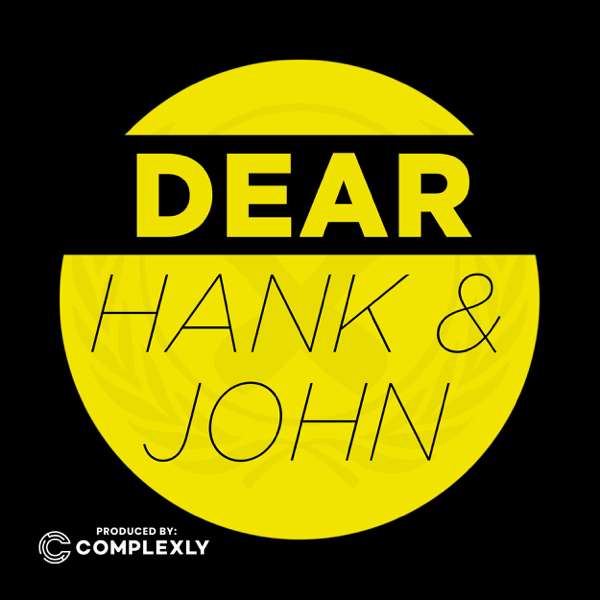 Dear Hank & John – Complexly