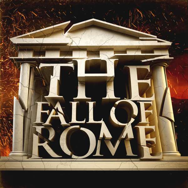 The Fall of Rome Podcast – Patrick Wyman / Wondery