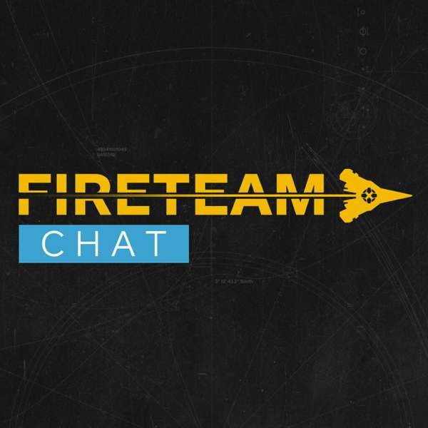 Fireteam Chat: IGN’s Destiny Podcast