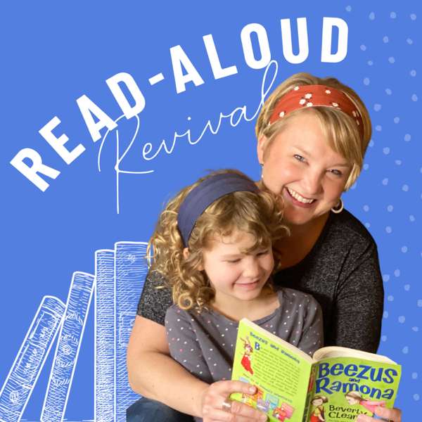 Read-Aloud Revival ® – Sarah Mackenzie