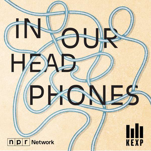 In Our Headphones – KEXP