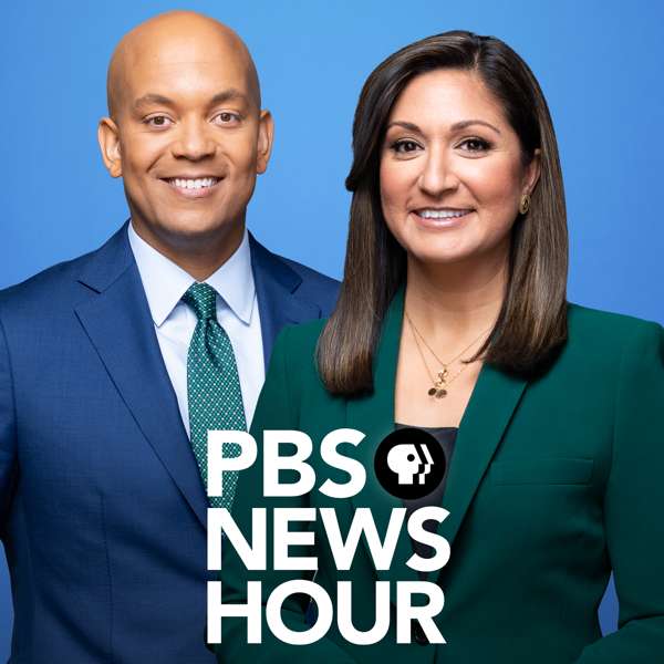 PBS NewsHour – Full Show