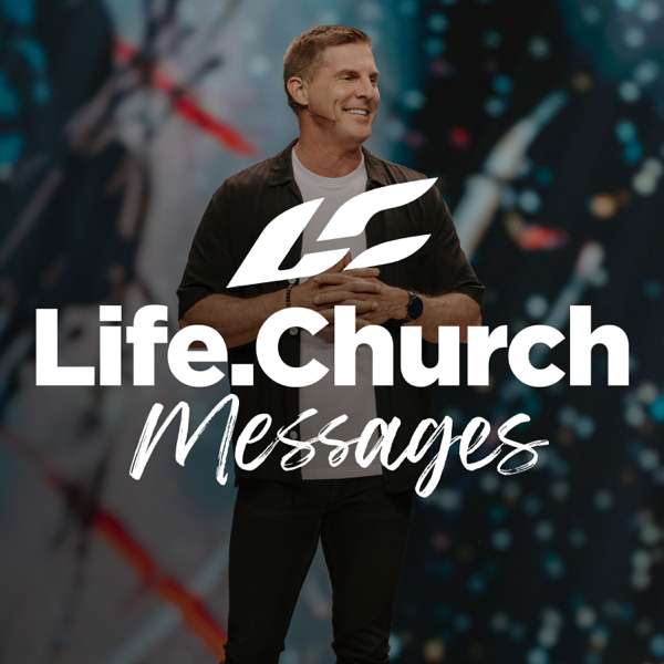 Life.Church with Craig Groeschel – Life.Church