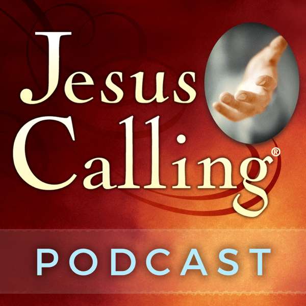 Jesus Calling: Stories of Faith – Sarah Young