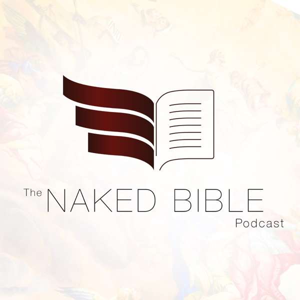The Naked Bible Podcast – Dr. Michael S. Heiser