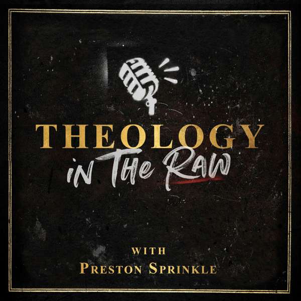 Theology in the Raw – Theology in the Raw