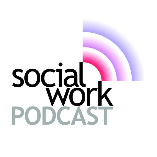 The Social Work Podcast – Jonathan B. Singer, Ph.D., LCSW