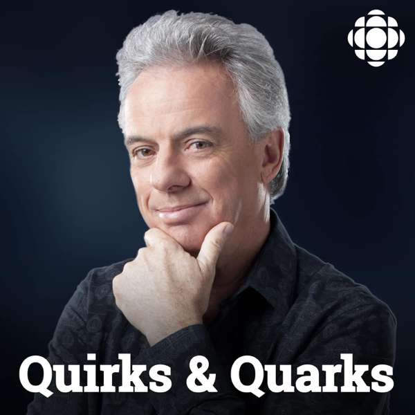 Quirks and Quarks – CBC