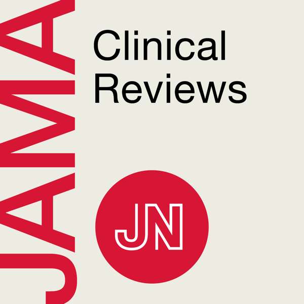 JAMA Clinical Reviews – JAMA Network