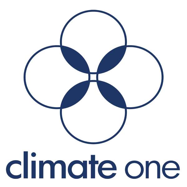 Climate One – Climate One from The Commonwealth Club