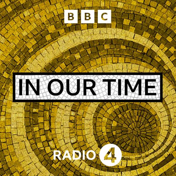 In Our Time – BBC Radio 4