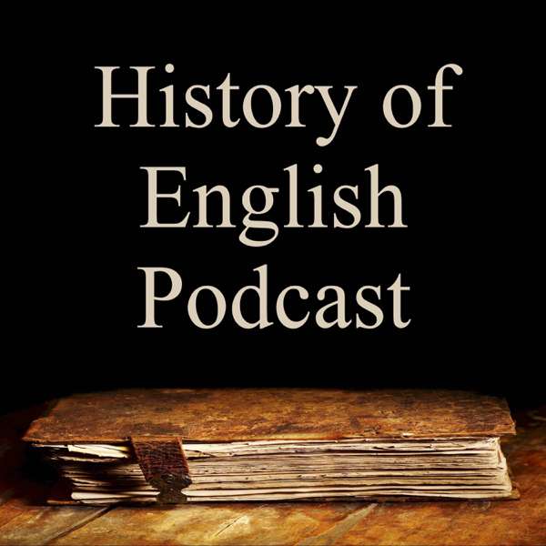 The History of English Podcast – Kevin Stroud