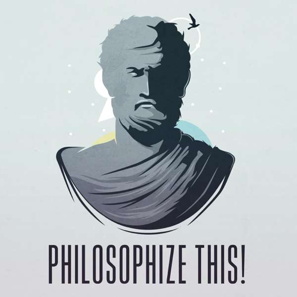 Philosophize This! – Stephen West