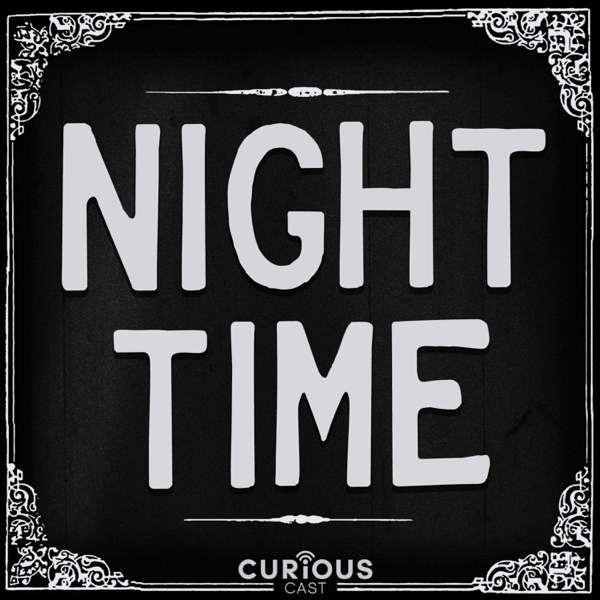 Nighttime – Jordan Bonaparte / Curiouscast