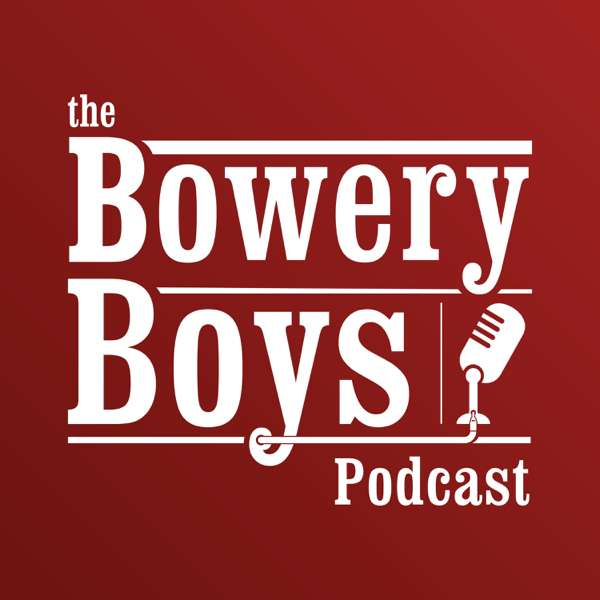 The Bowery Boys: New York City History – Tom Meyers, Greg Young