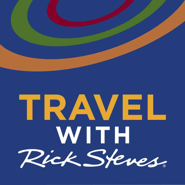 Travel with Rick Steves – Rick Steves