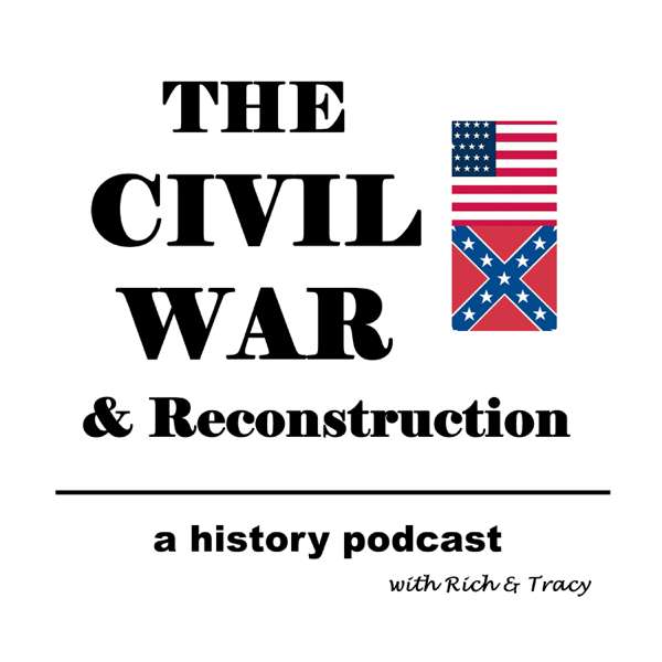 The Civil War & Reconstruction – Richard Youngdahl