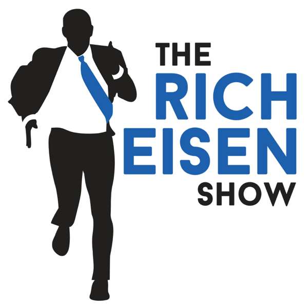 The Rich Eisen Show – The Rich Eisen Show | Cumulus Podcast Network