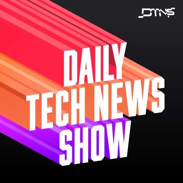 Daily Tech News Show – Tom Merritt