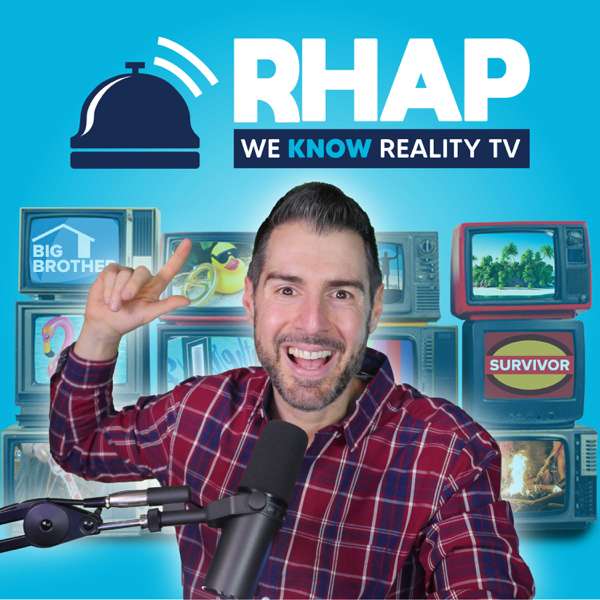 Rob Has a Podcast | Survivor / Big Brother / Amazing Race – RHAP – Survivor Know-It-All, Rob Cesternino | RHAP Productions