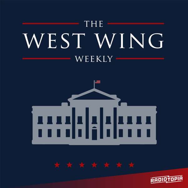 The West Wing Weekly – Joshua Malina & Hrishikesh Hirway