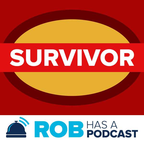 Survivor: 46 – Recaps from Rob has a Podcast | RHAP – Survivor Know-It-All, Rob Cesternino