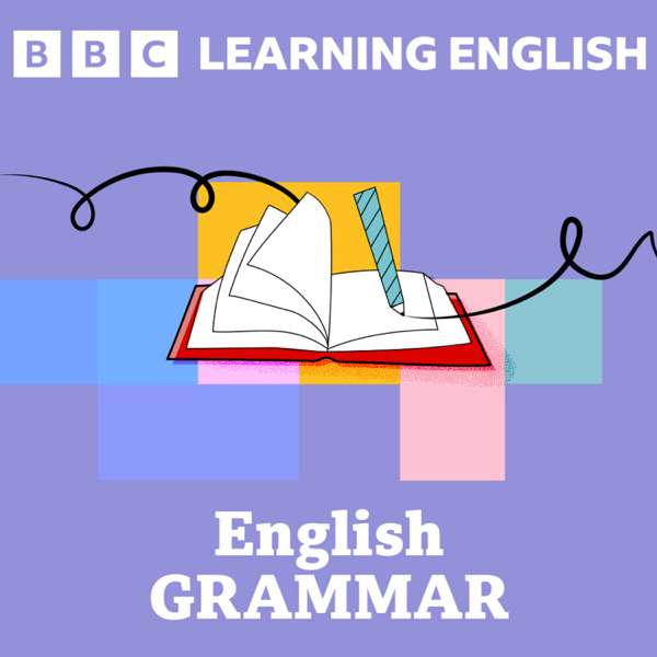6 Minute Grammar – BBC Radio