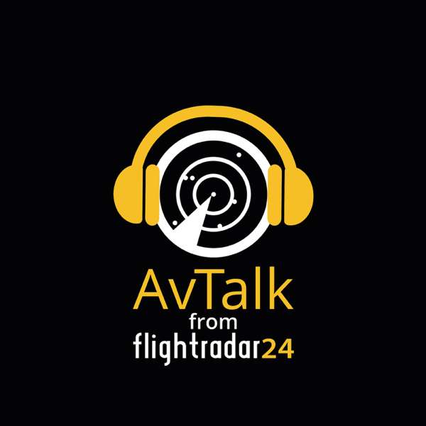 AvTalk – Aviation Podcast – Flightradar24